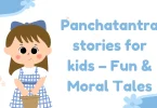 Panchatantra stories for kids​ – Fun & Moral Tales